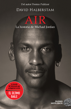 Air: La historia de Michael Jordan - David Halberstam
