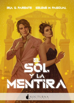 EL SOL Y LA MENTIRA - IRIA G. PARENTE y SELENA PASCUAL