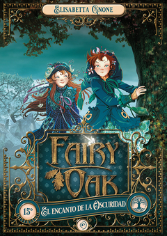 Fairy Oak 2: El encanto de la oscuridad - Elisabetta Gnone