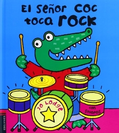 Señor Coc Toca Rock,El