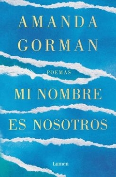 Mi nombre es nosotros AMANDA GORMAN