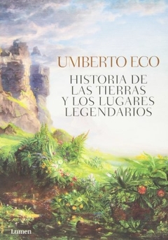 Historia de las tierras y los lugares legendarios