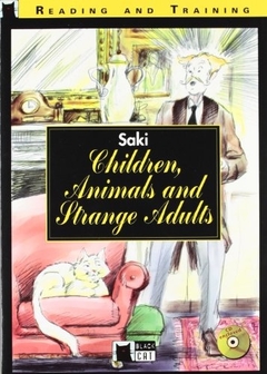 Children Animals & Strange Adults - Pre Intermediate W/Cd #