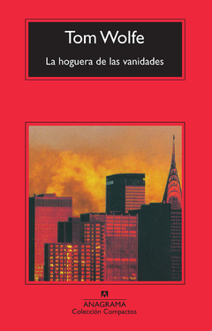 La hoguera de las vanidades - Tom Wolfe