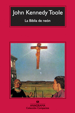 La Biblia de neón - John Kennedy Toole