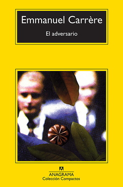 El adversario - Emmanuel Carrère