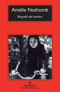 Biografía del hambre - Amélie Nothomb