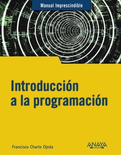 INTRODUCCION A LA PROGRAMACION