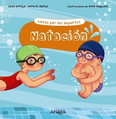 LOCOS POR LOS DEPORTES: NATACIÓN