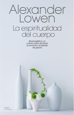 ESPIRITUALIDAD DEL CUERPO, LA