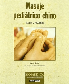 MASAJE PEDIATRICO CHINO. Teoria y practica