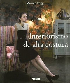 INTERIORISMO DE ALTA COSTURA