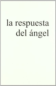 Respuesta Del Angel, La