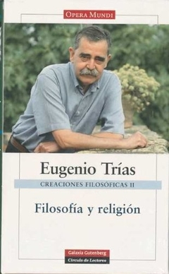 Creaciones filosóficas II. Filosofía y religión