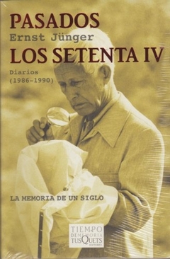 Pasados los setenta iv (diarios 1986-1990)