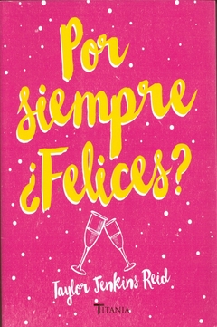 Por Siempre ¿Felices?