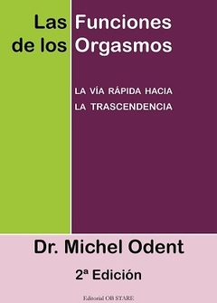 FUNCIONES DE LOS ORGASMOS LA