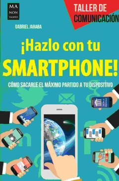 Hazlo Con Tu Smartphone !