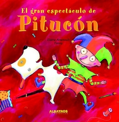 El gran espectaculo de Pitucon