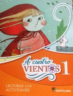 A Cuatro Vientos 1 - Lecturas Con Actividades