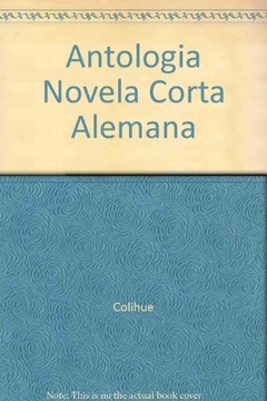 Antología De La Novela Corta Alemana