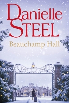 Beauchamp Hall DANIELLE STEEL