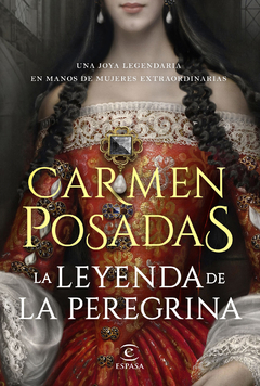 La leyenda de la Peregrina Carmen Posadas