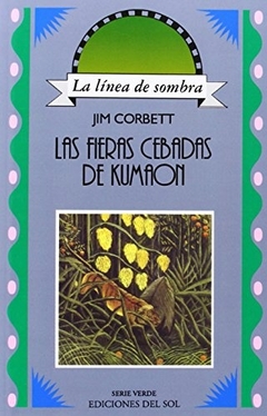 Las Fieras Cebadas De Kumaón