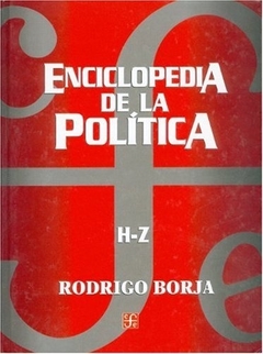 Enciclopedia De La Politica H-Z