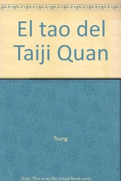 TAO DEL TAIJI QUAN ,EL