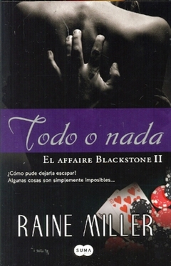 Todo o nada (El affaire Blackstone II)