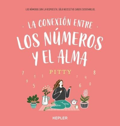 La Conexion entre los numeros y el alma - Pitty