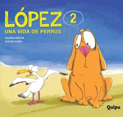 LÓPEZ 2 - UNA VIDA DE PERROS - LIBRO ALBUM-