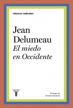 El miedo en Occidente JEAN DELUMEAU