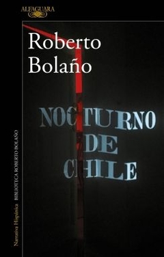 Nocturno de Chile ROBERTO BOLAÑO