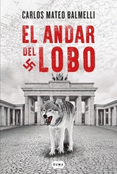 El andar del lobo CARLOS MATEO BALMELLI