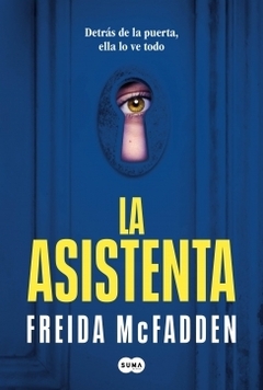 La asistenta FREIDA MCFADDEN