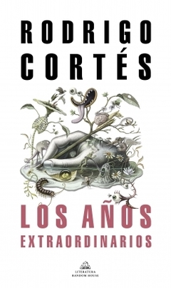 Los años extraordinarios (Mapa de las lenguas) RODRIGO CORTES - comprar online