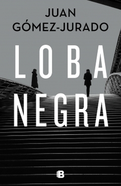 Loba negra JUAN GOMEZ-JURADO