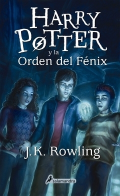 Harry Potter y la Orden del Fénix (Harry Potter 5) J. K. ROWLING