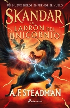 Skandar y el ladrón del unicornio (Skandar 1) ANNABEL STEADMAN