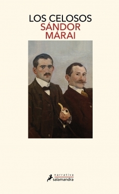 Los celosos (Ciclo de los Garren 2) SANDOR MARAI