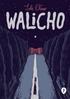 Walicho SOLE OTERO