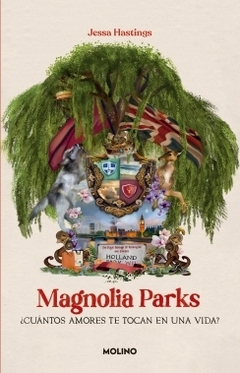 Magnolia Parks (Universo Magnolia Parks 1) JESSA HASTINGS