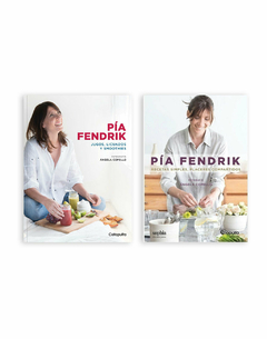 Kit PIA FENDRIK: Pía Fendrik: Recetas simples, placeres compartidos y Pía Fendrik: Jugos, licuados y smoothies