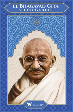 Bhagavad Gita según Gandhi, EL