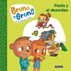 Paola y el desorden (Bruna y Bruno 2) ELISABETTA DAMI