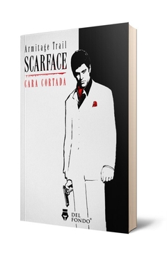 Scarface (Cara Cortada)