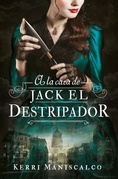 A La Caza De Jack El Destripador MANISCALCO, KERRI