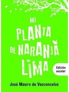 Mi planta de naranja lima (Edicion escolar 2020)